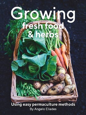 Growing Fresh Foods & Herbs - Magazine